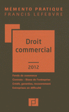Droit commercial
édition 2012