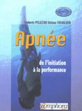 Apnée. De l'initiation à la performance