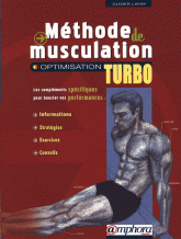 Méthode de musculation. Optimisation Turbo
