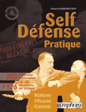 Self-défense pratique. Réalisme, Efficacité, Contrôle