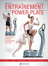 Mon entraînement sur Power Plate