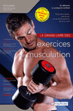 Le grand livre des exercices de musculation
2e édition