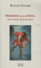 Missions de la colère, de la vérité, de la dévotion