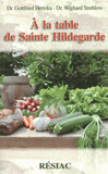 A la table de Sainte Hildegarde