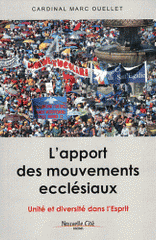 L'apport des mouvements ecclésiaux. Unité et diversité dans l'Esprit