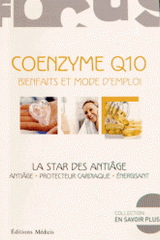 Coenzyme Q10. Bienfaits et mode d'emploi : la star des anti-âge