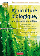 Agriculture biologique, une approche scientifique