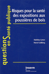 Risques pour la santé des expositions aux poussières de bois