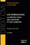 Les personnes. La protection des mineurs et des majeurs
6e édition