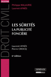 Les sûretés. La publicité foncière
6e édition