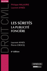 Les sûretés. La publicité foncière
6e édition