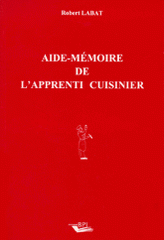 Aide-mémoire de l'apprenti cuisinier