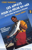 Les appâts pour la pêche en mer sur les côtes de France et d'Europe