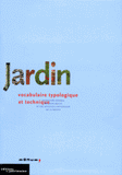 Jardin. Vocabulaire typologique et technique