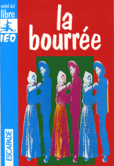 La bourrée. Historique et avenir
2e édition