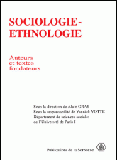Sociologie-ethnologie. Auteurs et textes fondateurs
2e édition revue et corrigée