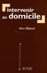 Intervenir au domicile
2e édition