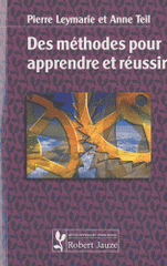 Des méthodes pour apprendre et réussir