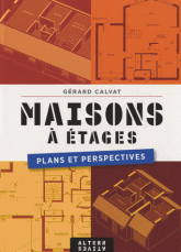 Maisons à étages. Plans et perspectives