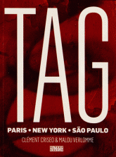 Tags. Paris, New York, São Paulo