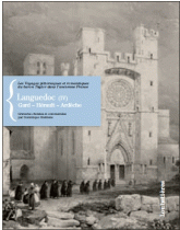 Languedoc. Tome 4, Gard, Hérault, Lozère