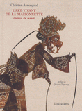 L'art vivant de la marionnette. Théâtre du monde