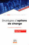 Stratégies d'options de change. Couverture et investissement