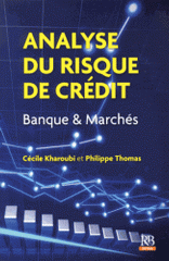 Analyse du risque de crédit. Banque & Marchés