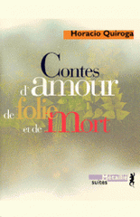 Contes d'amour de folie et de mort