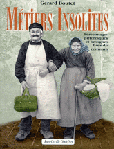 Métiers insolites. Personnages pittoresques
