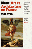 Art et Architecture en France. 1500-1700