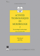 Activités technologiques en microbiologie 1e BGB. Tome 2, Bactériologie systématique