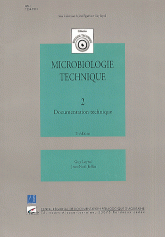 Microbiologie technique. Tome 2, Documents techniques, 2ème édition