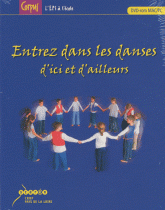 Entrez dans les danses d'ici et d'ailleurs. DVD-rom