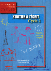 S'initier à l'écrit au Cycle 2