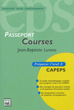 Passeport courses. Préparer l'oral 2 CAPEPS