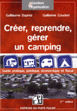 Créer, reprendre, gérer un camping
2e édition