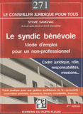 Le syndic bénévole. Mode d'emploi pour un non-professionnel
3e édition