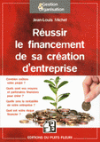 Réussir le financement de sa création d'entreprise