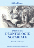 Précis de déontologie notariale