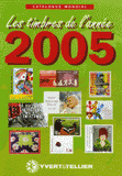 Catalogue mondial des nouveautés 2005. Tous les timbres émis en 2005
édition 2005