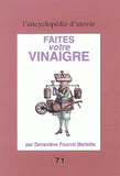Faites votre vinaigre