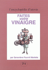 Faites votre vinaigre