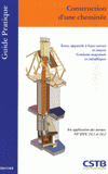 Construction d'une cheminée. Atres, appareils à foyer ouvert et inserts, conduits maçonnés et métalliques