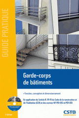Garde-corps de bâtiments. Fonction, conception et dimensionnement
avec 1 Cédérom