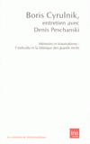 Mémoire et traumatisme. L'individu et la fabrique des grands récits