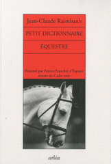 Petit dictionnaire équestre