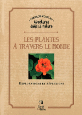 Les plantes à travers le monde. Explorations et réflexions