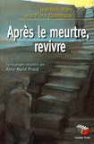 Après le meurtre, revivre