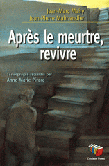 Après le meurtre, revivre